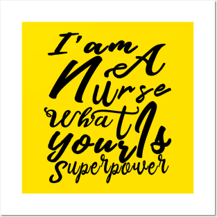 Iam A Nurse What Is Your Superpower, Nicu Nurse, Nurse 2020, Mom Of Nurse Shirt, Nurse T shirts, Nurse Tee, Nurse Mom Shirt, Posters and Art